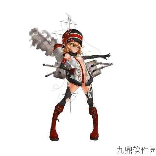 战舰少女R手游资讯，驱逐舰哥萨克人属性图鉴及全面获取指南